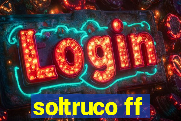 soltruco ff